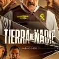 TIERRA DE NADIE, estreno el 28 de marzo